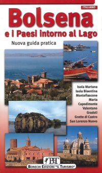 Bolsena. Nuova guida pratica