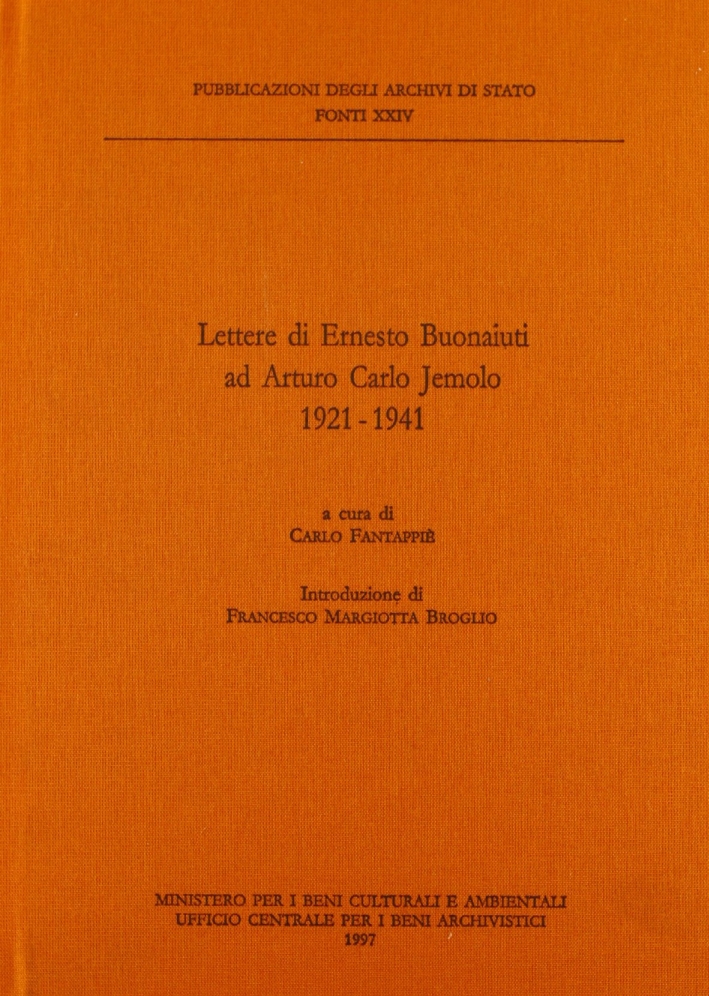 Lettere di Ernesto Buonaiuti ad Arturo Carlo Jemolo (1921-1941) Lettere di Ernesto Buonaiuti ad Arturo Carlo Jemolo (1921-1941)