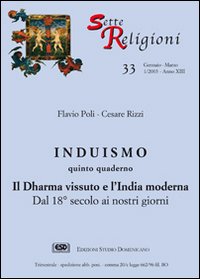 Induismo. Vol. 5: il Dharma Vissuto e L'India Moderna. dal XVIII Secolo ai Nostri Giorni Induismo. Vol. 5: il Dharma Vissuto e L'India Moderna. dal XVIII Secolo ai Nostri Giorni