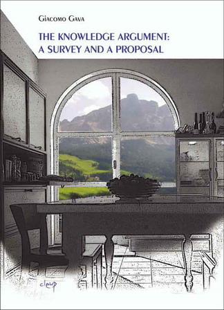 The knowledge argument: a survey and a proposal The knowledge argument: a survey and a proposal