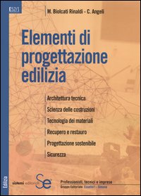 La Professione del Geometra. Vol. 1: Elementi di Progettazione Edilizia La Professione del Geometra. Vol. 1: Elementi di Progettazione Edilizia