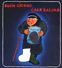 Buon giorno, cara balena Buon giorno, cara balena