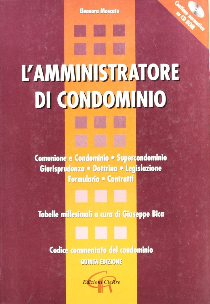 L'amministratore di condominio L'amministratore di condominio
