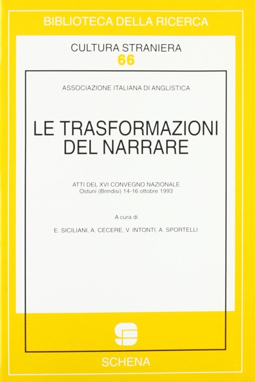 Le trasformazioni del narrare Le trasformazioni del narrare