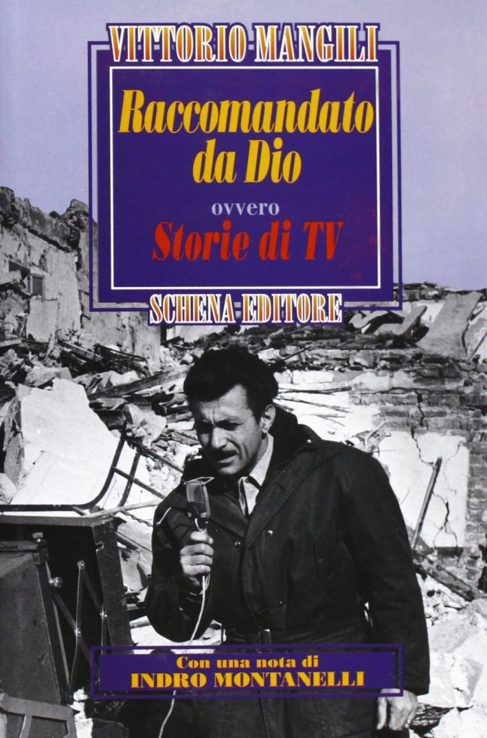Raccomandato da Dio ovvero storie di Tv Raccomandato da Dio ovvero storie di Tv
