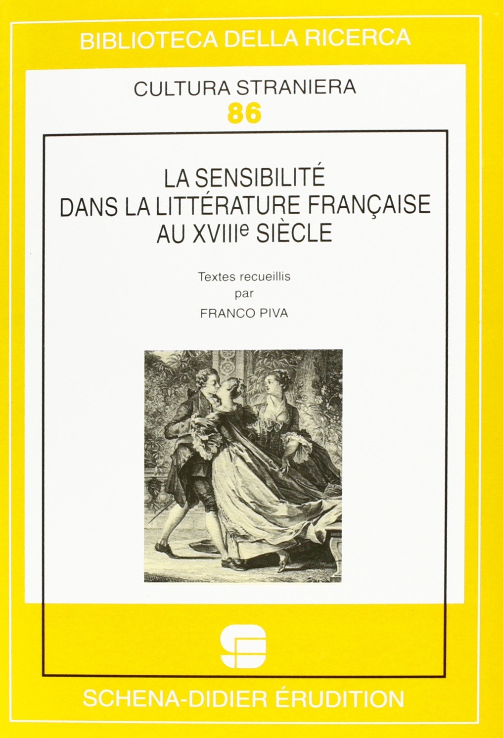 La sensibilité dans la littérature française au XVIIIe siècle La sensibilité dans la littérature française au XVIIIe siècle