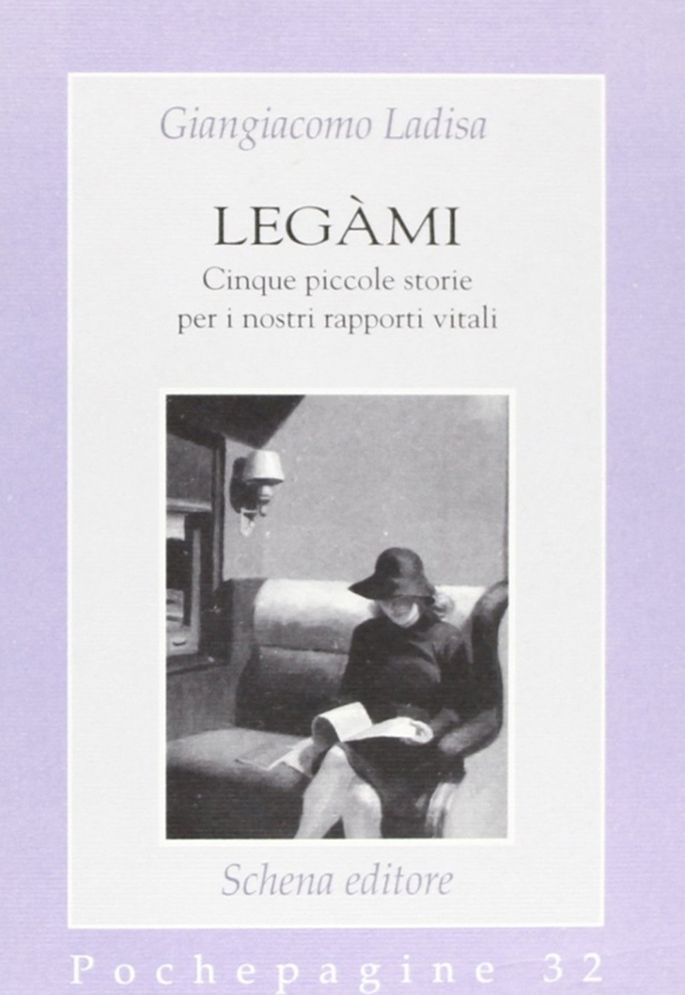 Legàmi. Cinque piccole storie per i nostri rapporti vitali Legàmi. Cinque piccole storie per i nostri rapporti vitali