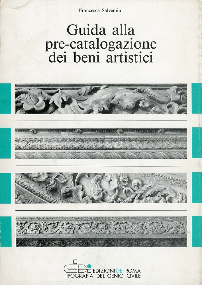 Guida alla pre-catalogazione dei beni artistici Guida alla pre-catalogazione dei beni artistici