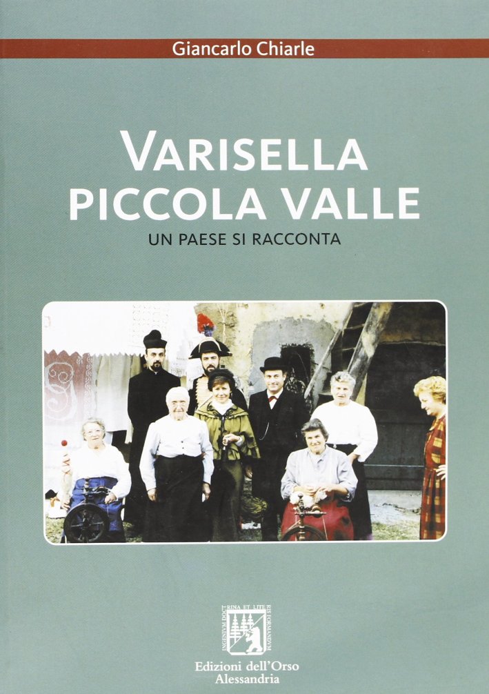 Varisella piccola valle. Un paese si racconta Varisella piccola valle. Un paese si racconta