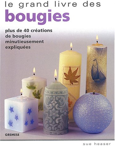 Le grand livre des bougies Le grand livre des bougies