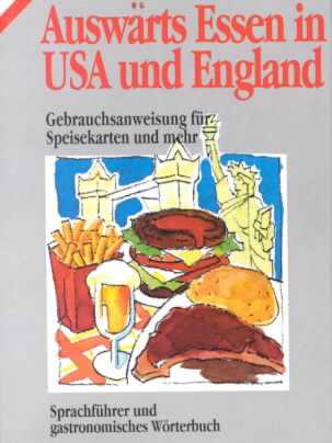 Auswarts Essen in Usa und England Auswarts Essen in Usa und England