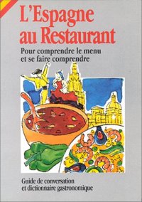 L'Espagne au restaurant