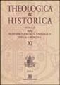 Theologica & historica. Annali della Pontificia facoltà teologica della Sardegna. Vol. 11 Theologica & historica. Annali della Pontificia facoltà teologica della Sardegna. Vol. 11