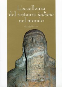 L'eccellenza del restauro italiano nel mondo
