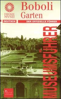 Boboli-Garten. Der offizielle Museumführer