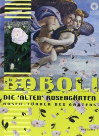 Boboli. Die "alten" Rosengarten. Rosen-Fürer des Gartens