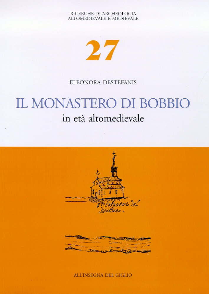 Il Monastero di Bobbio in età altomedievale