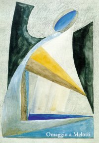Omaggio a Melotti. Disegni 1980-1985