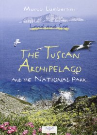 Tuscan archipelago and the national park
