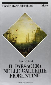 Il paesaggio nelle gallerie fiorentine