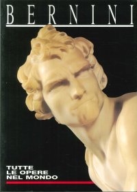 Bernini. Tutte le Opere nel Mondo