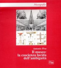 Il museo. La coscienza lucida dell'ambiguità