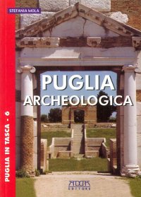 Puglia Archeologica