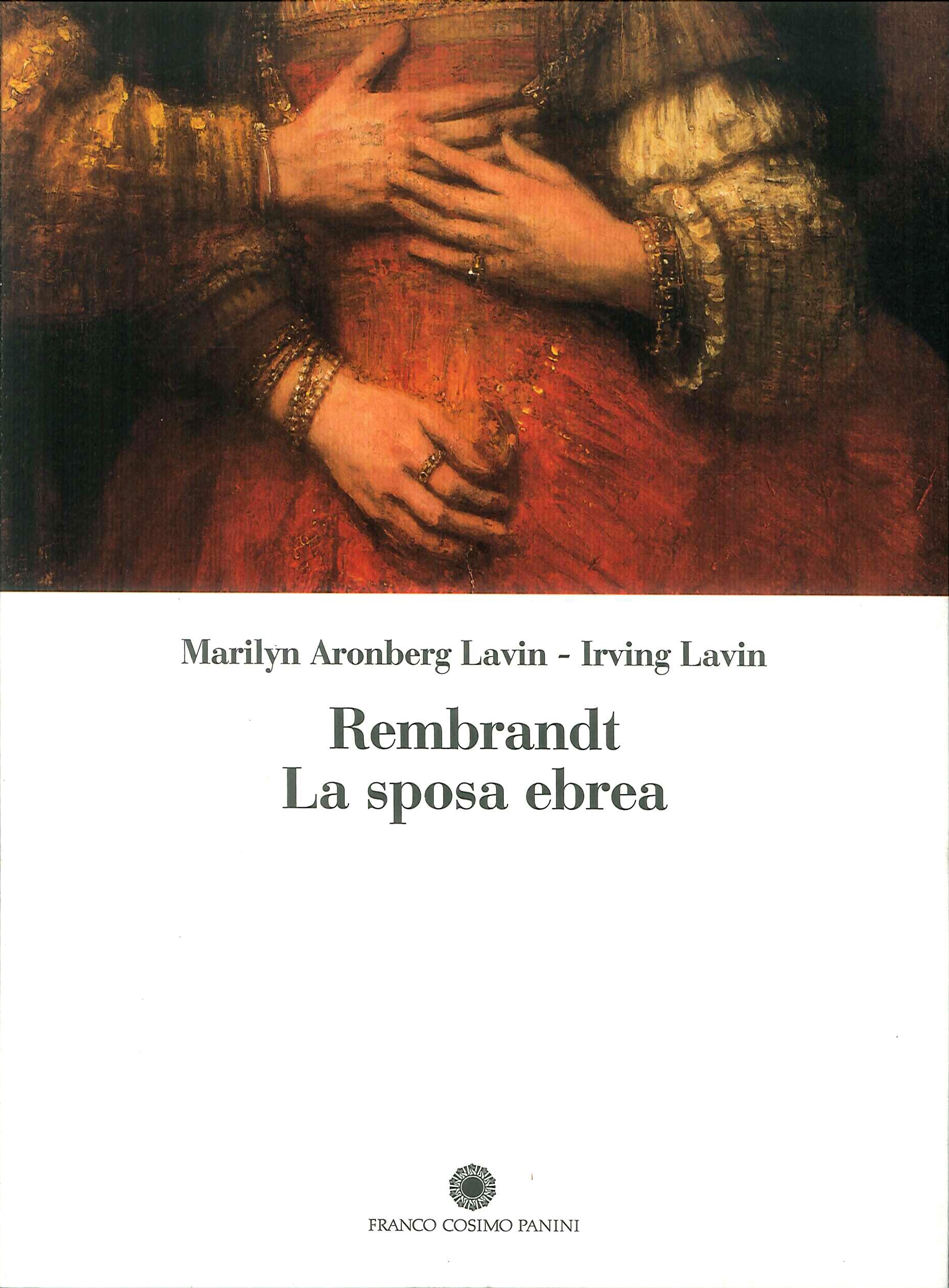 Rembrandt. La sposa ebrea