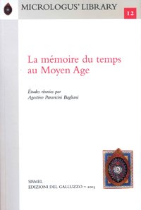 La mémoire du temps au Moyen Age