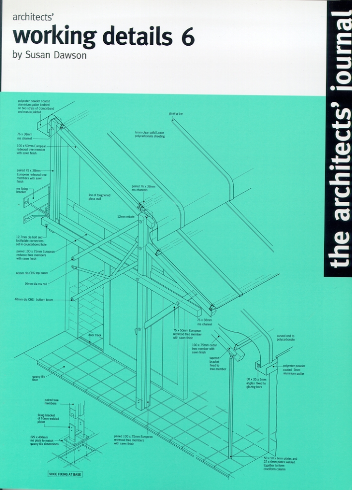The Architects' Journal. Architects' Working Details. 6