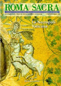 Roma sacra. Itinerario 25. La necropoli vaticana