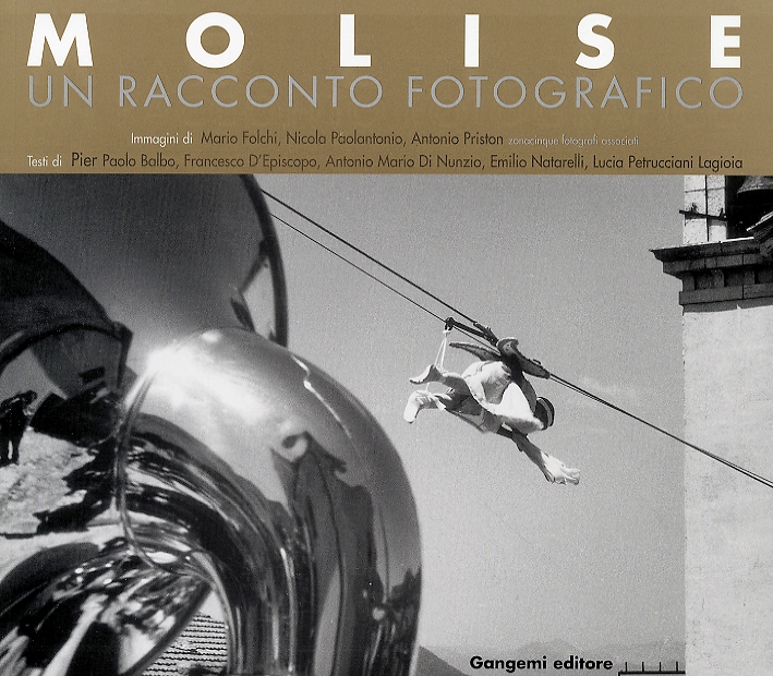 Molise. Un racconto fotografico Molise. Un racconto fotografico