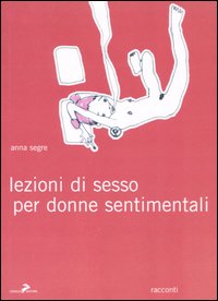 Lezioni di sesso per donne sentimentali Lezioni di sesso per donne sentimentali