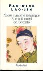 Nuove e Antiche Meraviglie. Racconti Cinesi del Seicento Nuove e Antiche Meraviglie. Racconti Cinesi del Seicento