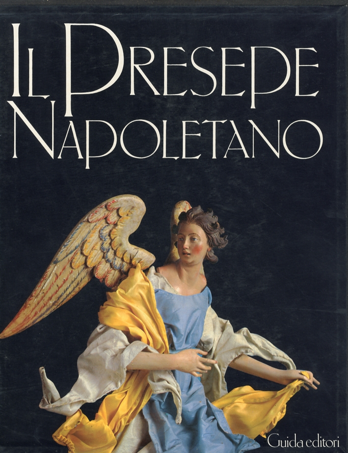 Presepe Napoletano. Come Prodotto d'Arte Presepe Napoletano. Come Prodotto d'Arte