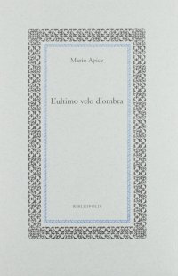 L'ultimo velo d'ombra