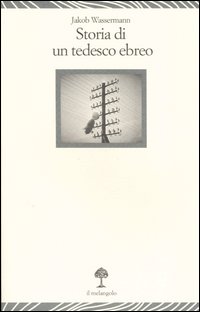 Storia di un tedesco ebreo Storia di un tedesco ebreo