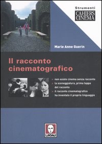 Il racconto cinematografico Il racconto cinematografico