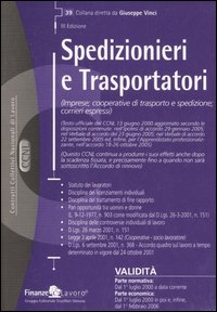 CCNL spedizionieri e trasportatori CCNL spedizionieri e trasportatori