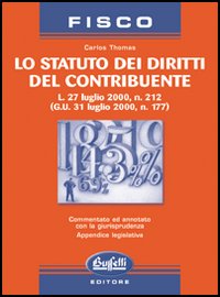 Statuto dei diritti del contribuente Statuto dei diritti del contribuente