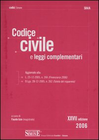 Codice civile. Leggi complementari Codice civile. Leggi complementari