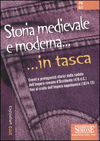 Storia medievale e moderna Storia medievale e moderna