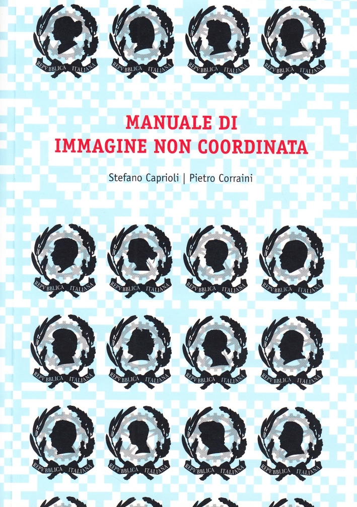 Manuale di Immagine non Coordinata Manuale di Immagine non Coordinata