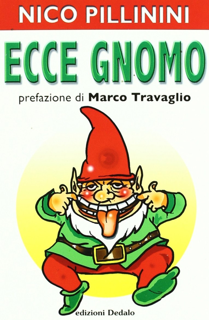 Ecce Gnomo Ecce Gnomo
