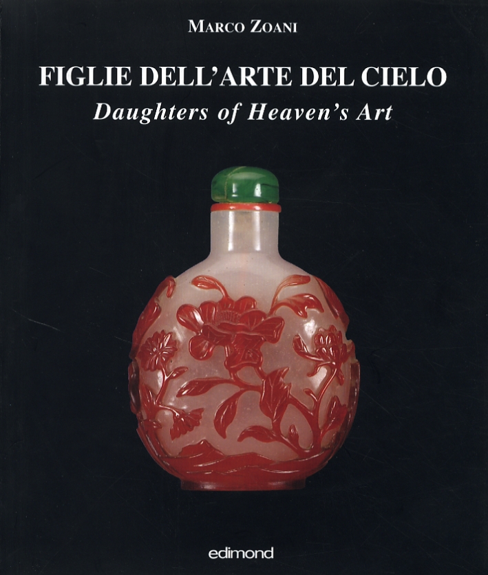 Figlie dell'Arte del Cielo. Daughters of Heaven's Art Figlie dell'Arte del Cielo. Daughters of Heaven's Art