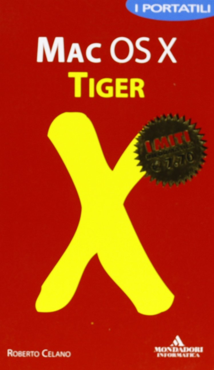 Mac OS X Tiger. I portatili Mac OS X Tiger. I portatili