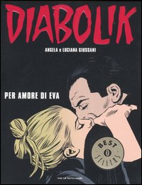 Diabolik. Per amore di Eva Diabolik. Per amore di Eva