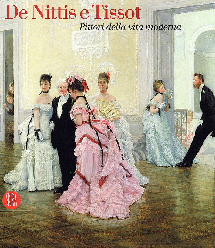 De Nittis e Tissot. Pittori della vita moderna De Nittis e Tissot. Pittori della vita moderna