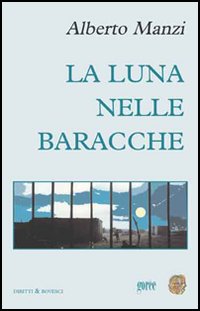 La luna nelle baracche La luna nelle baracche