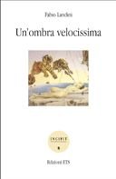 Un'ombra velocissima